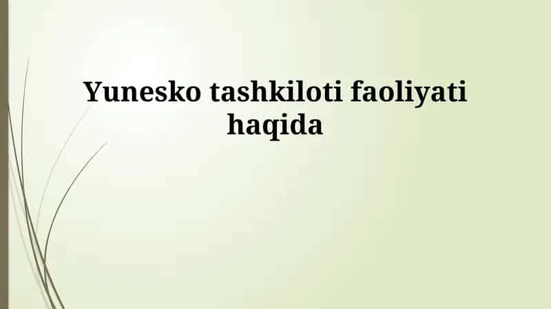 YuNESKOning asosiy yo'nalishlari 1