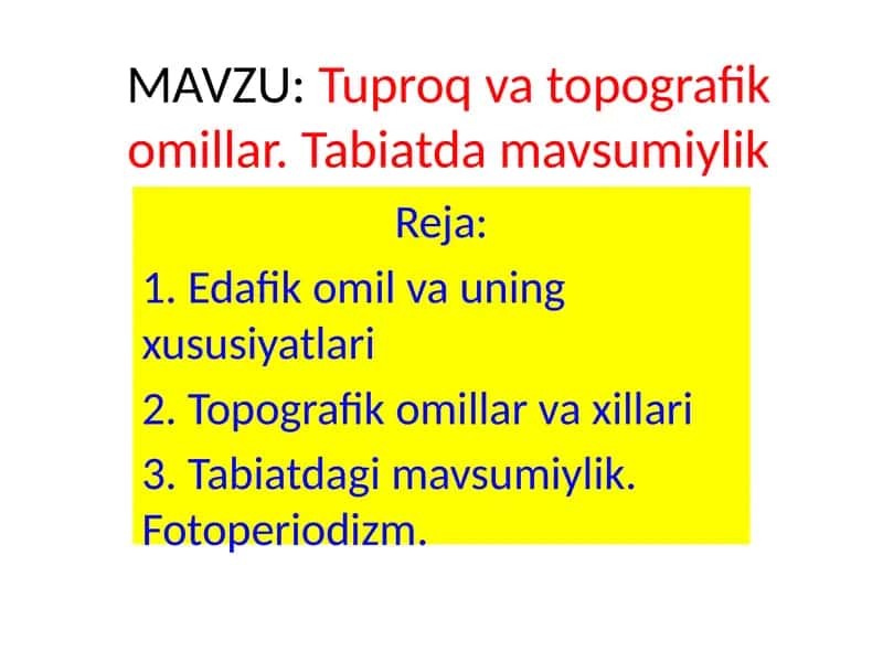 Tuproq va topografik omillar 1