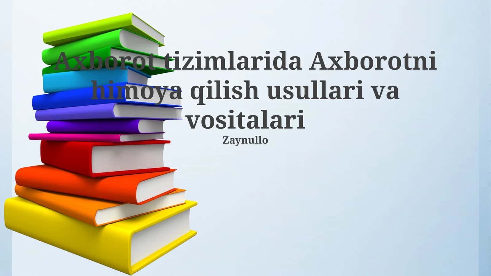 Axborot tizimlarida Axborotni himoya qilish usullari va vositalari 1