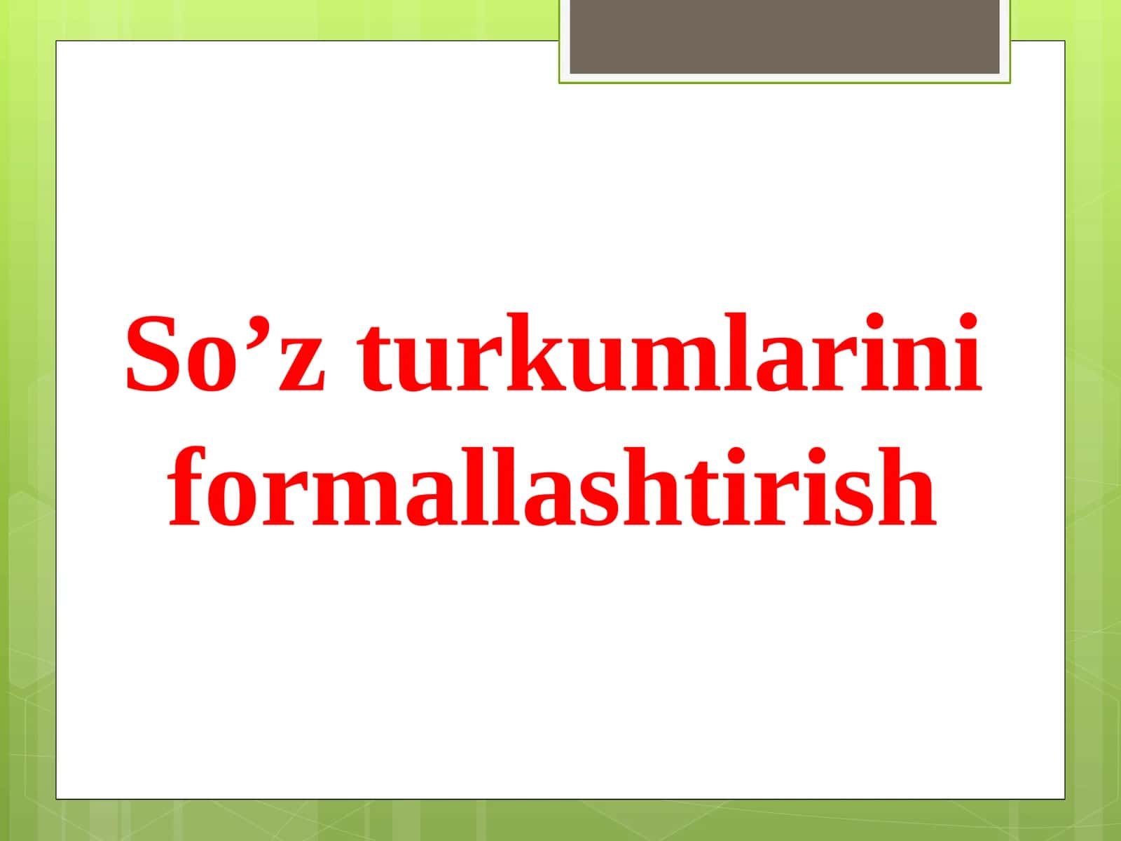 So’zturkumlariniformallashtirish 1