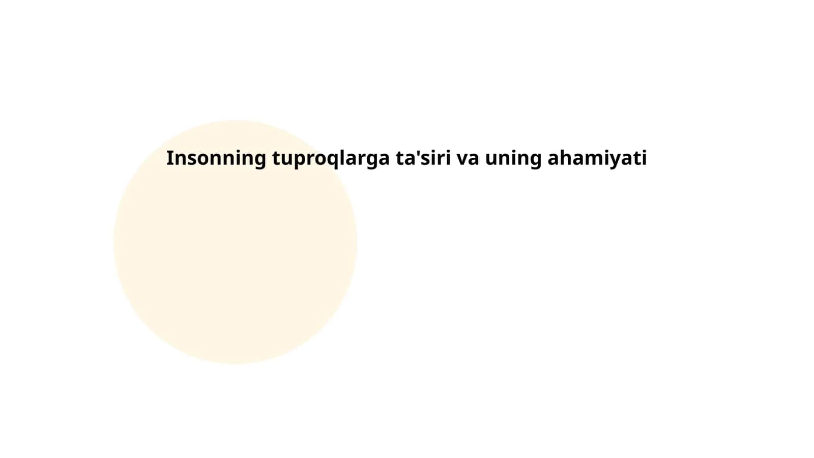 Insonning tuproqlarga ta'siri va uning ahamiyati 1