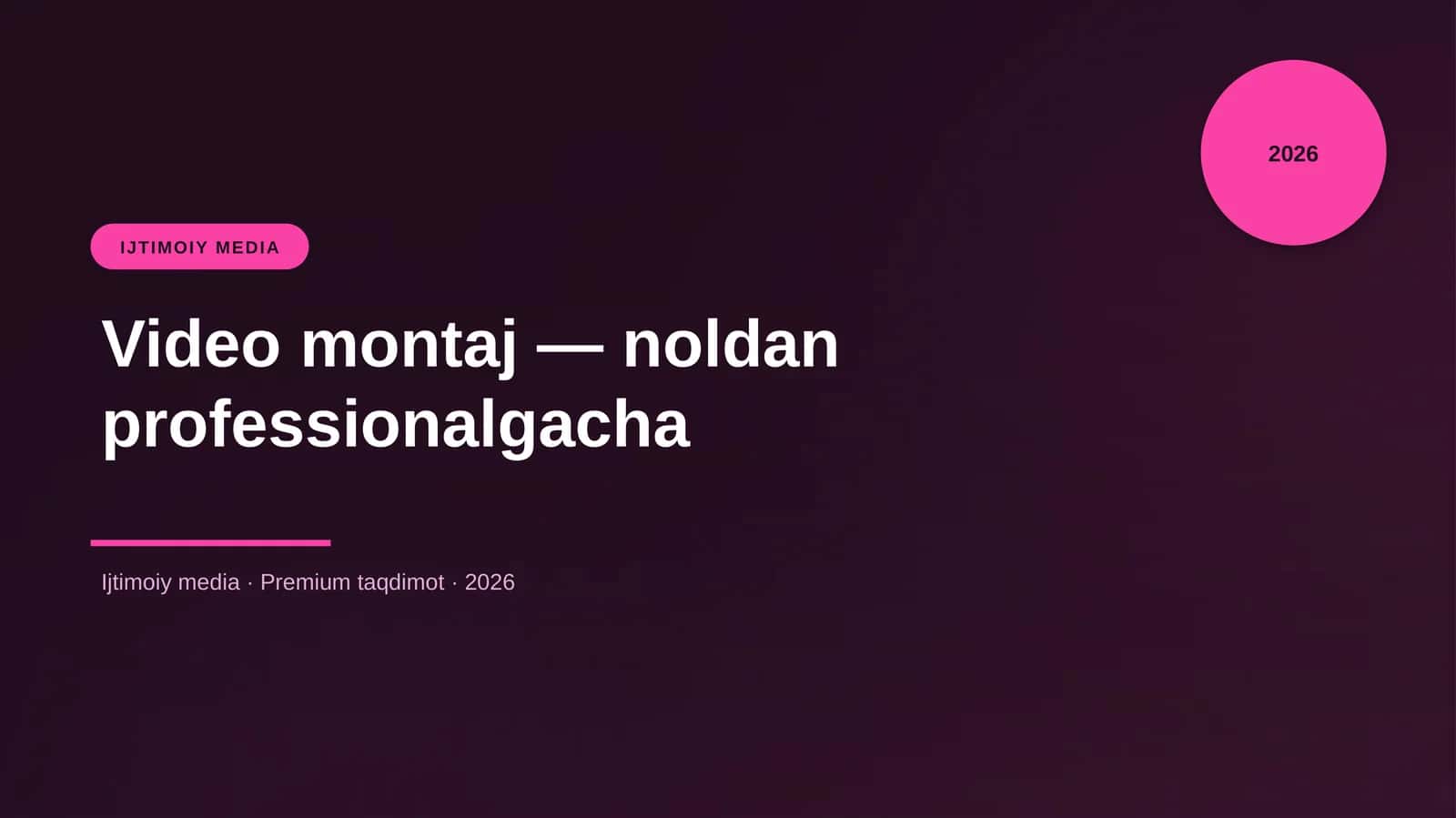 Video montaj — noldan professionalgacha 1