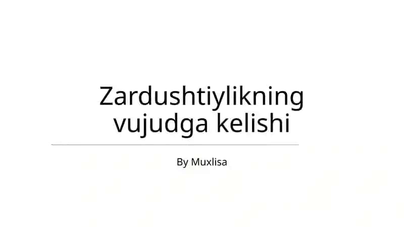 Zardushtiylikning vujudga kelishi