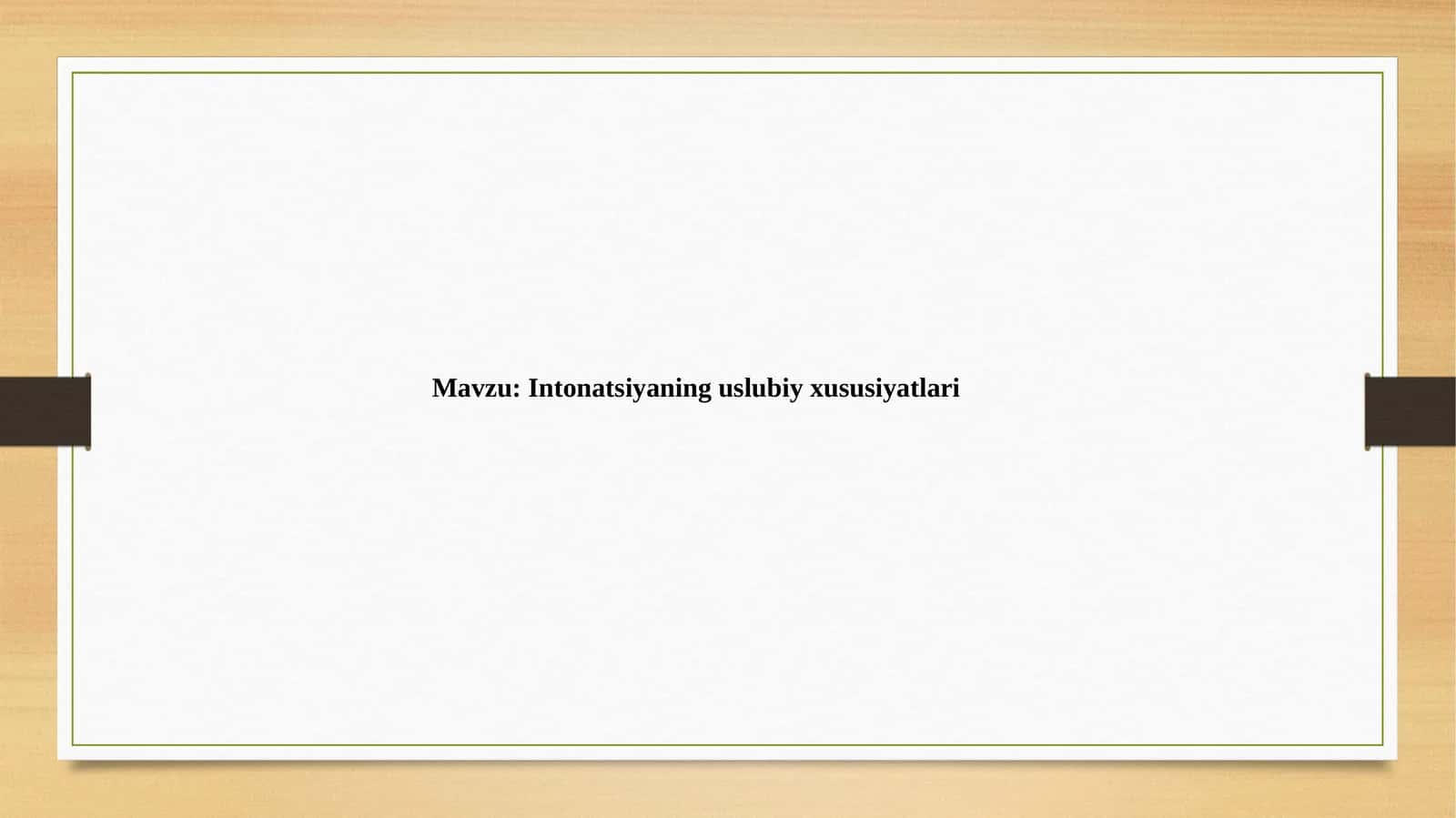 Intonatsiyaning uslubiy xususiyatlari 1