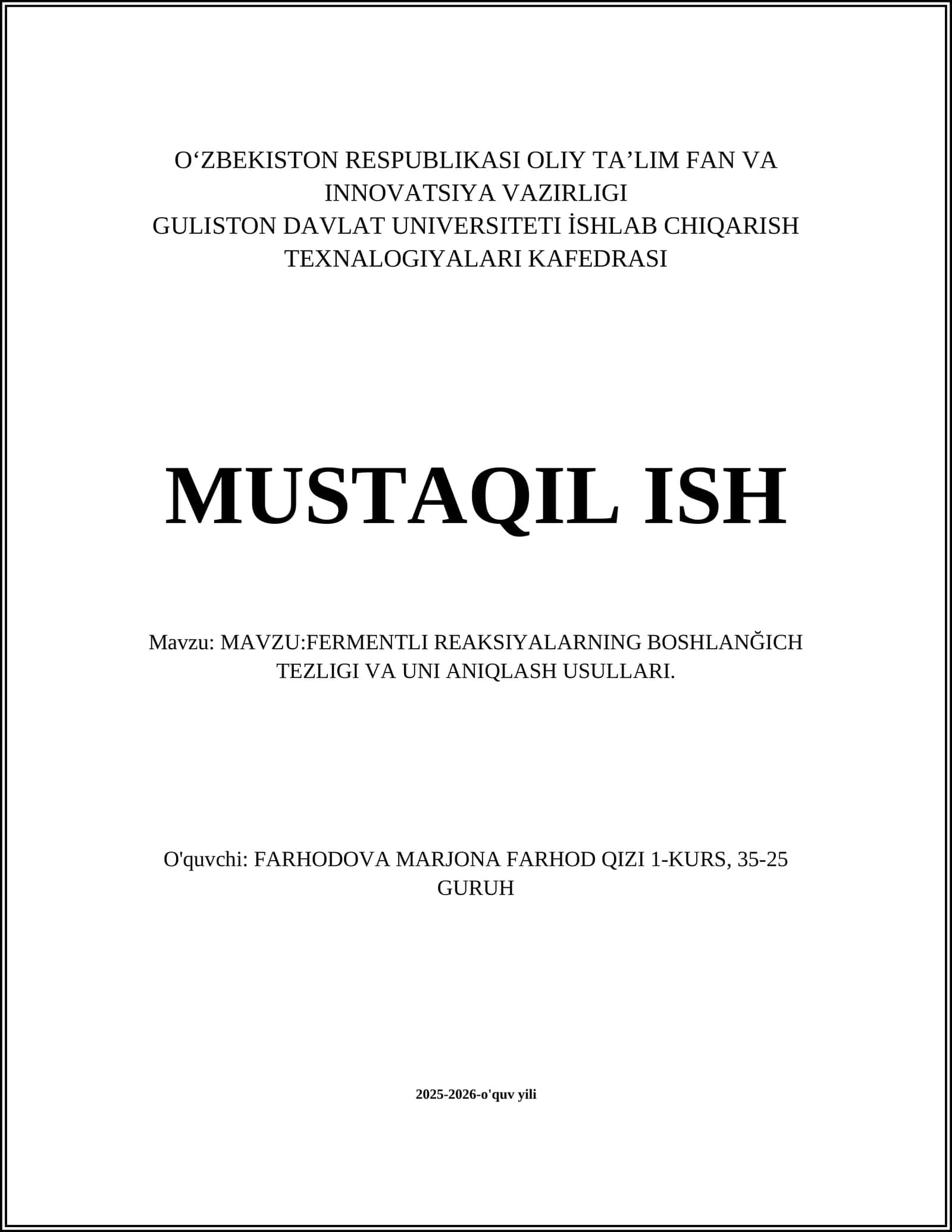 MAVZU:FERMENTLI REAKSIYALARNING BOSHLANĞICH TEZLIGI VA UNI ANIQLASH USULLARI 1