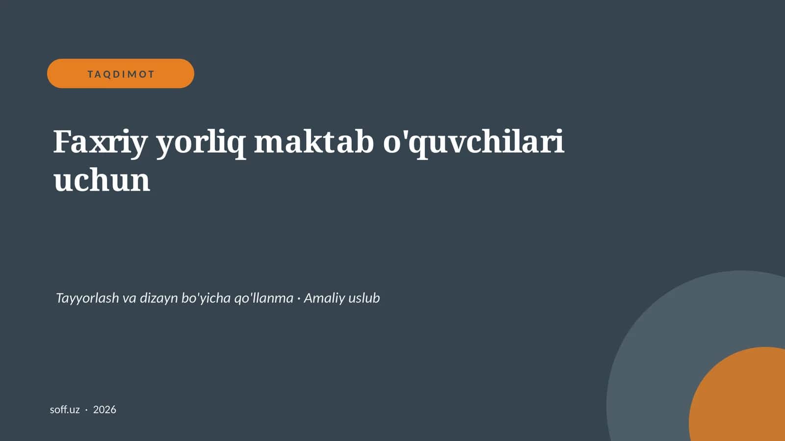 Faxriy yorliq maktab o'quvchilari uchun 1