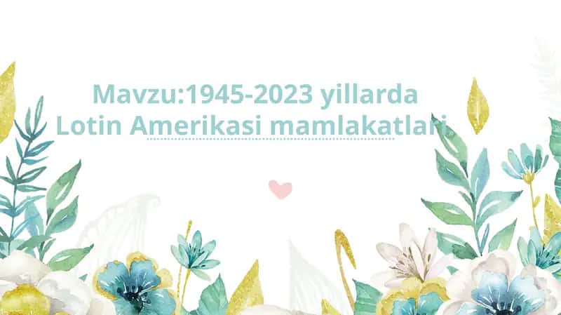 1945-2023 yillarda Lotin Amerikasi mamlakatlari 1