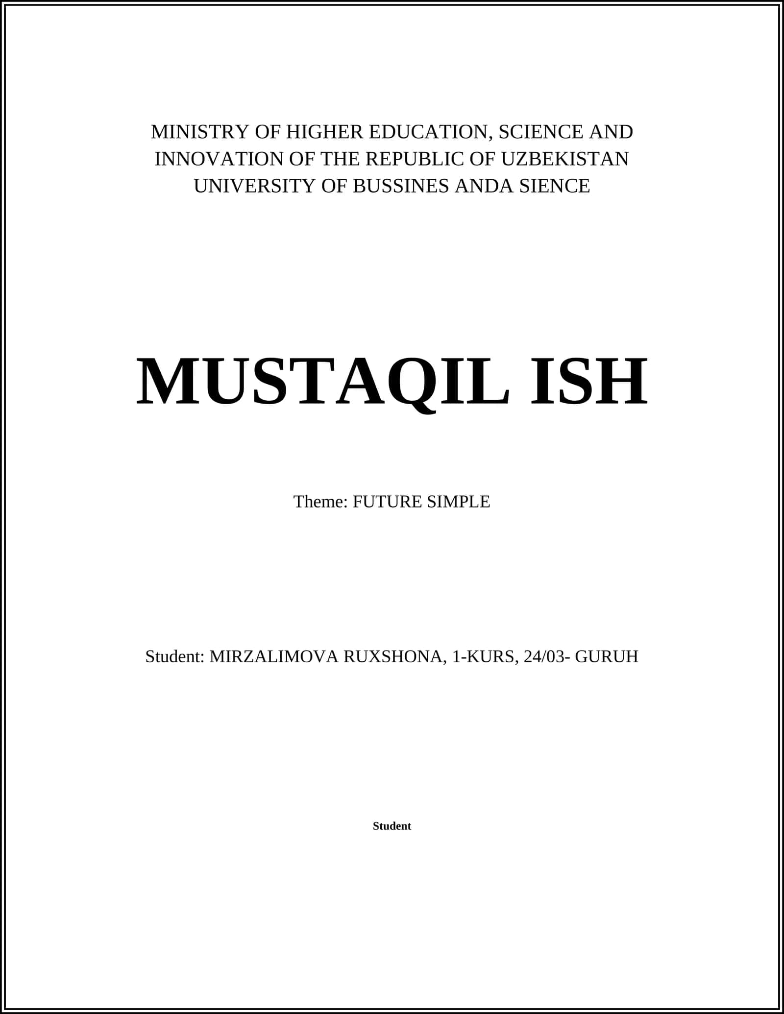 MUSTAQIL ISH - FUTURE SIMPLE 1