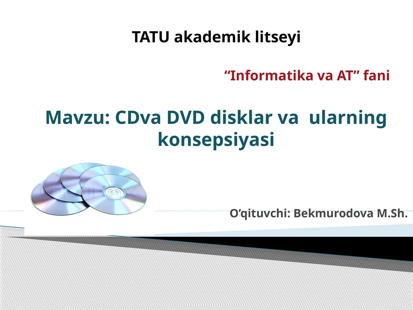 CD va DVD disklar va ularning konsepsiyasi 1