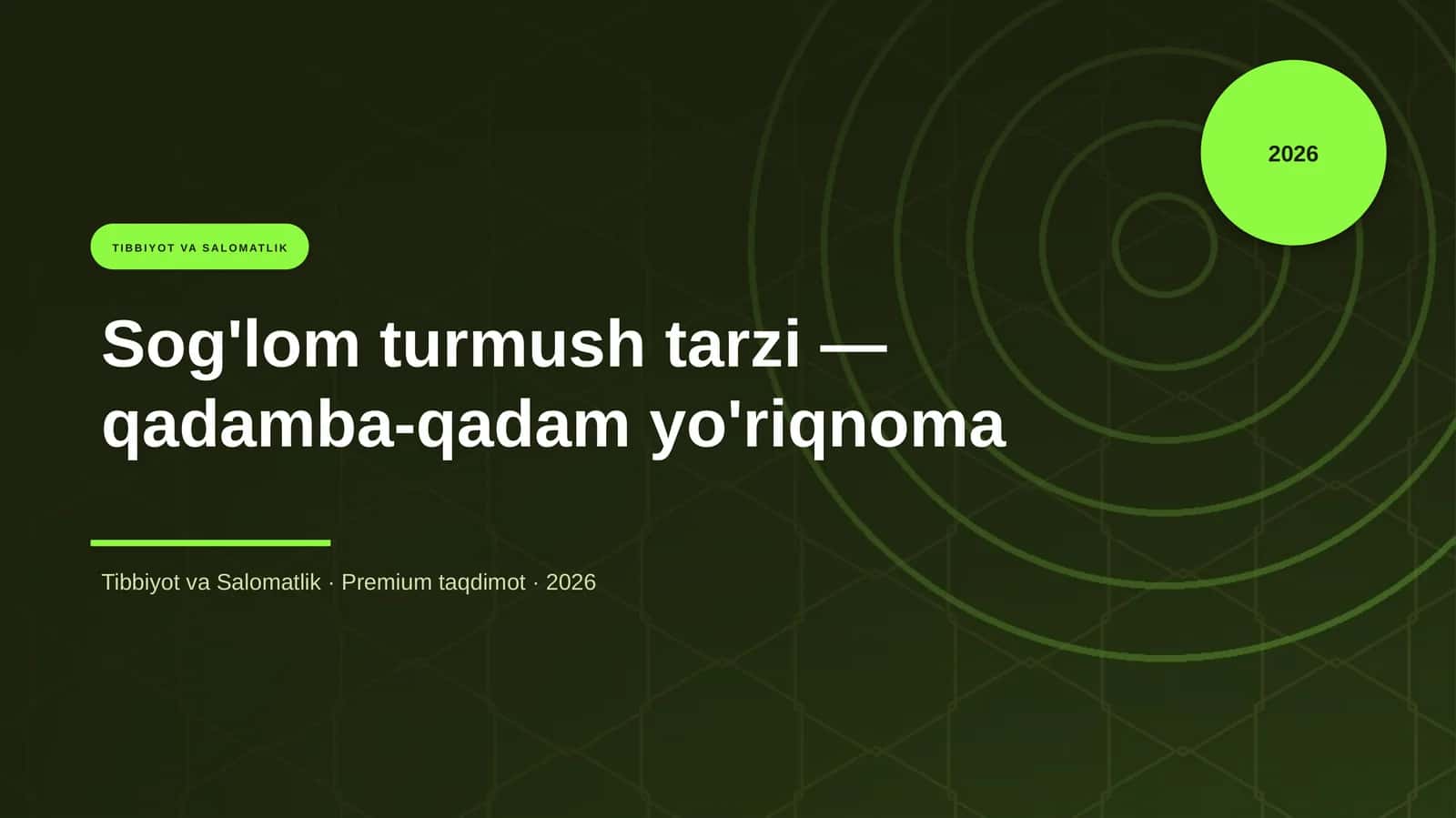 Sog'lom turmush tarzi — qadamba-qadam yo'riqnoma 1