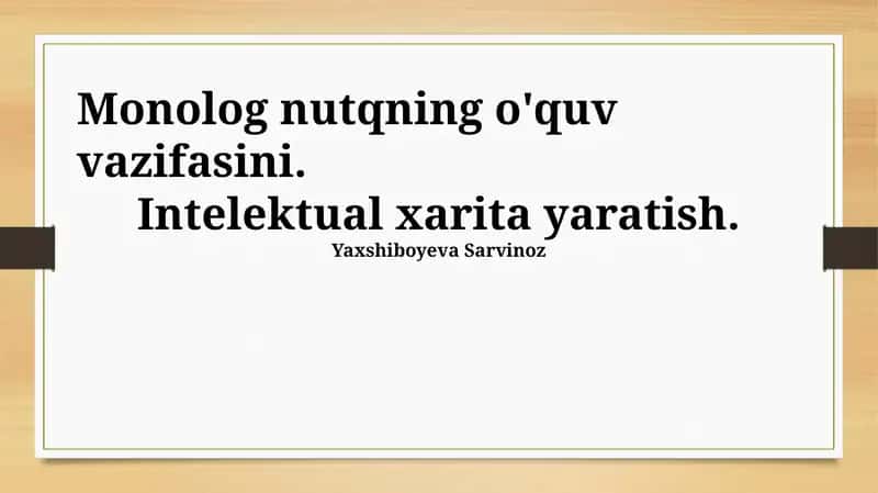 Monolog va Intellektual Xaritaning O'zaro Aloqasi 1