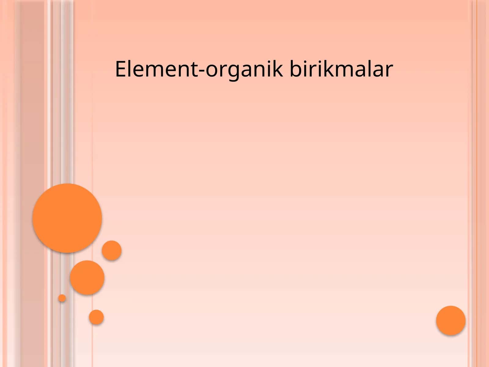 Element-organik birikmalar 1