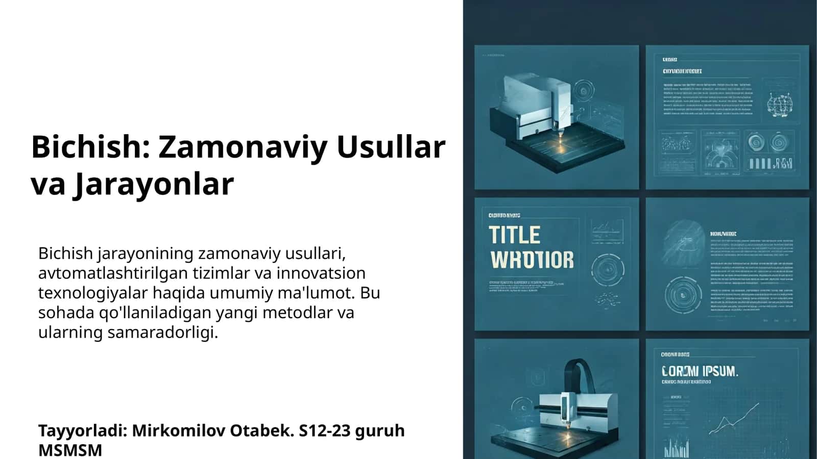 Bichish: Zamonaviy Usullar va Jarayonlar 1