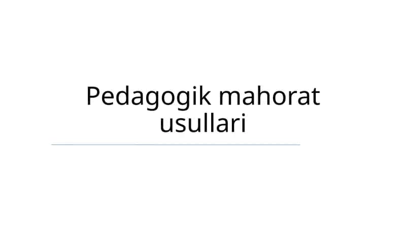Pedagogik mahorat usullari 1