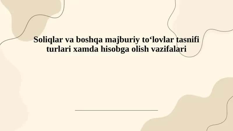 Soliqlar va majburiy to‘lovlar 1