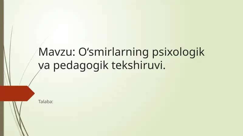 O‘smirlarning psixologik va pedagogik tekshiruvi 1