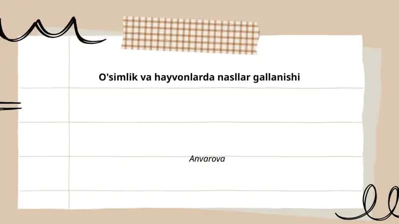 O'simlik va hayvonlarda nasllar gallanishi 1