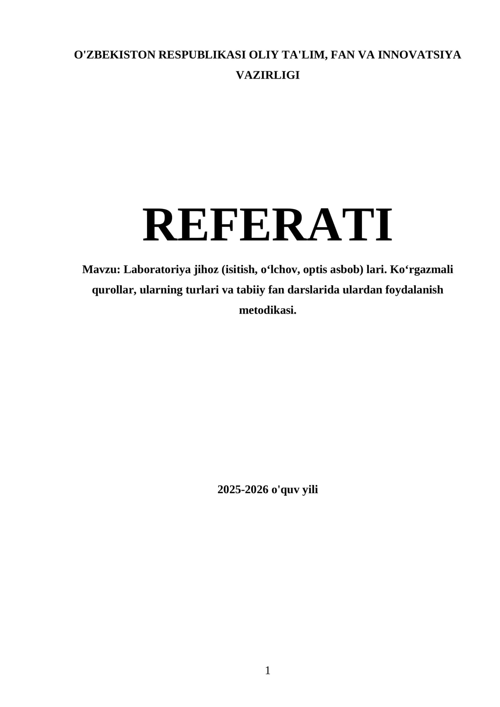 Laboratoriya jihoz (isitish, o‘lchov, optis asbob) lari. Ko‘rgazmali qurollar 1