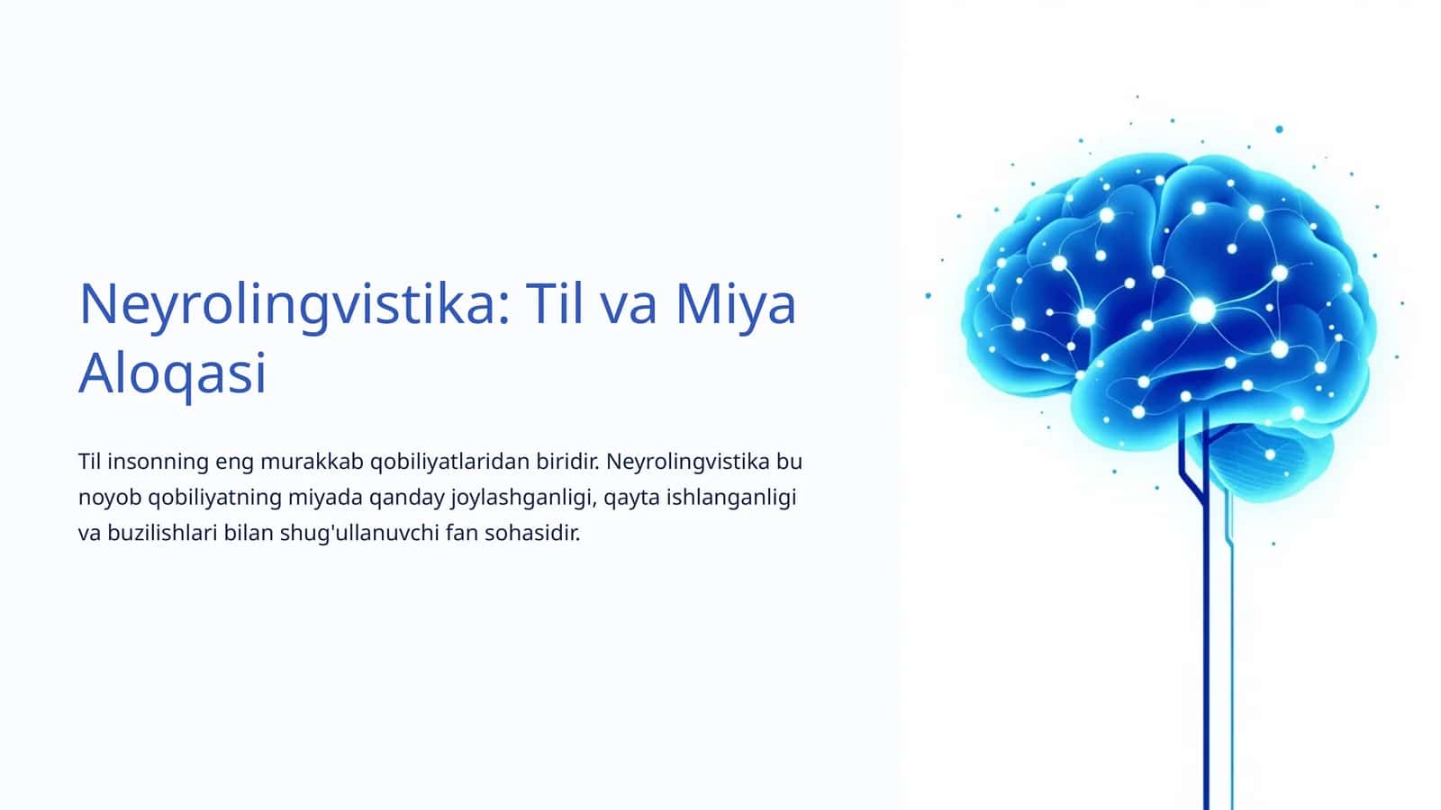 Neyrolingvistika: Til va Miya Aloqasi 1