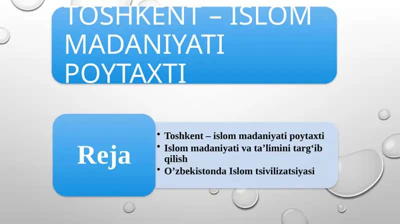 Toshkent – Islom Madaniyatining Poytaxti 1
