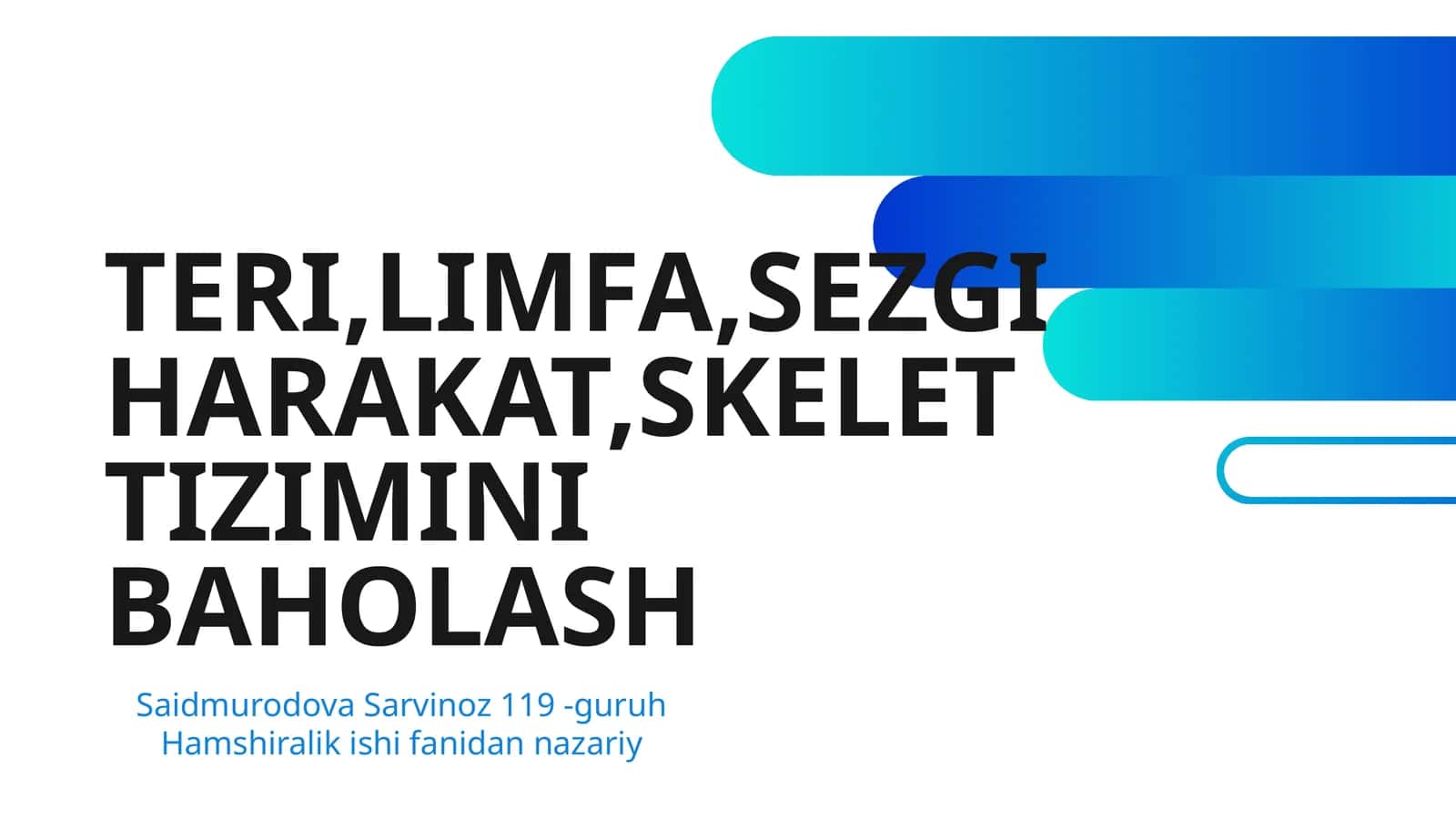 TERI,LIMFA,SEZGI HARAKAT,SKELET TIZIMINI BAHOLASH 1