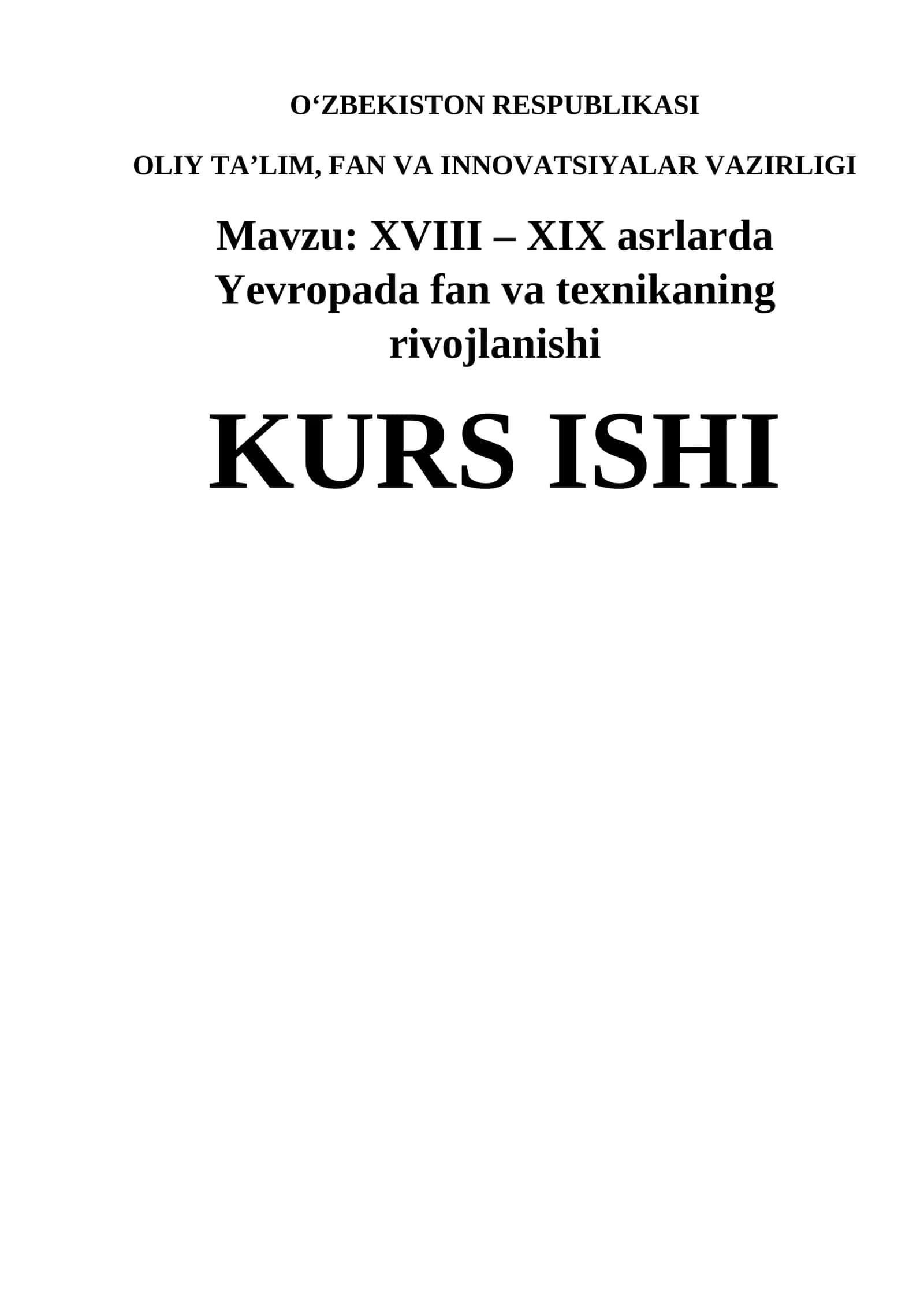 XVIII – XIX asrlarda Yevropada fan va texnikaning rivojlanishi 1