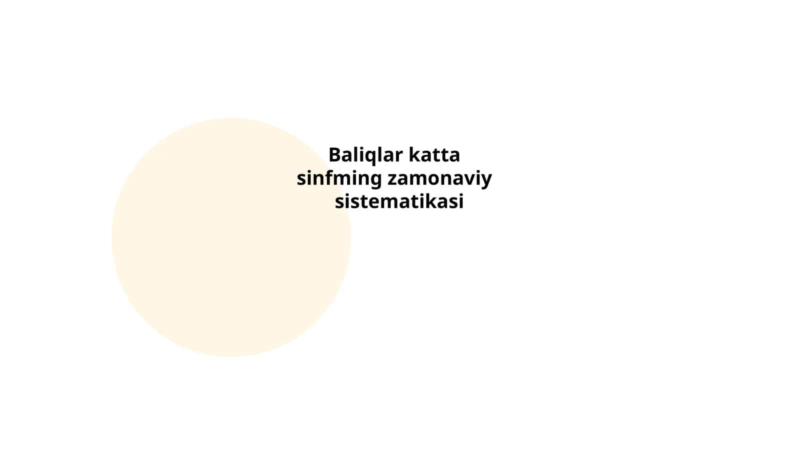 Baliqlar filogenetik tasnifi 1