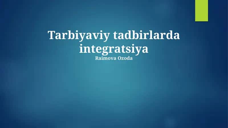 Tarbiyaviy tadbirlarda integratsiya 1