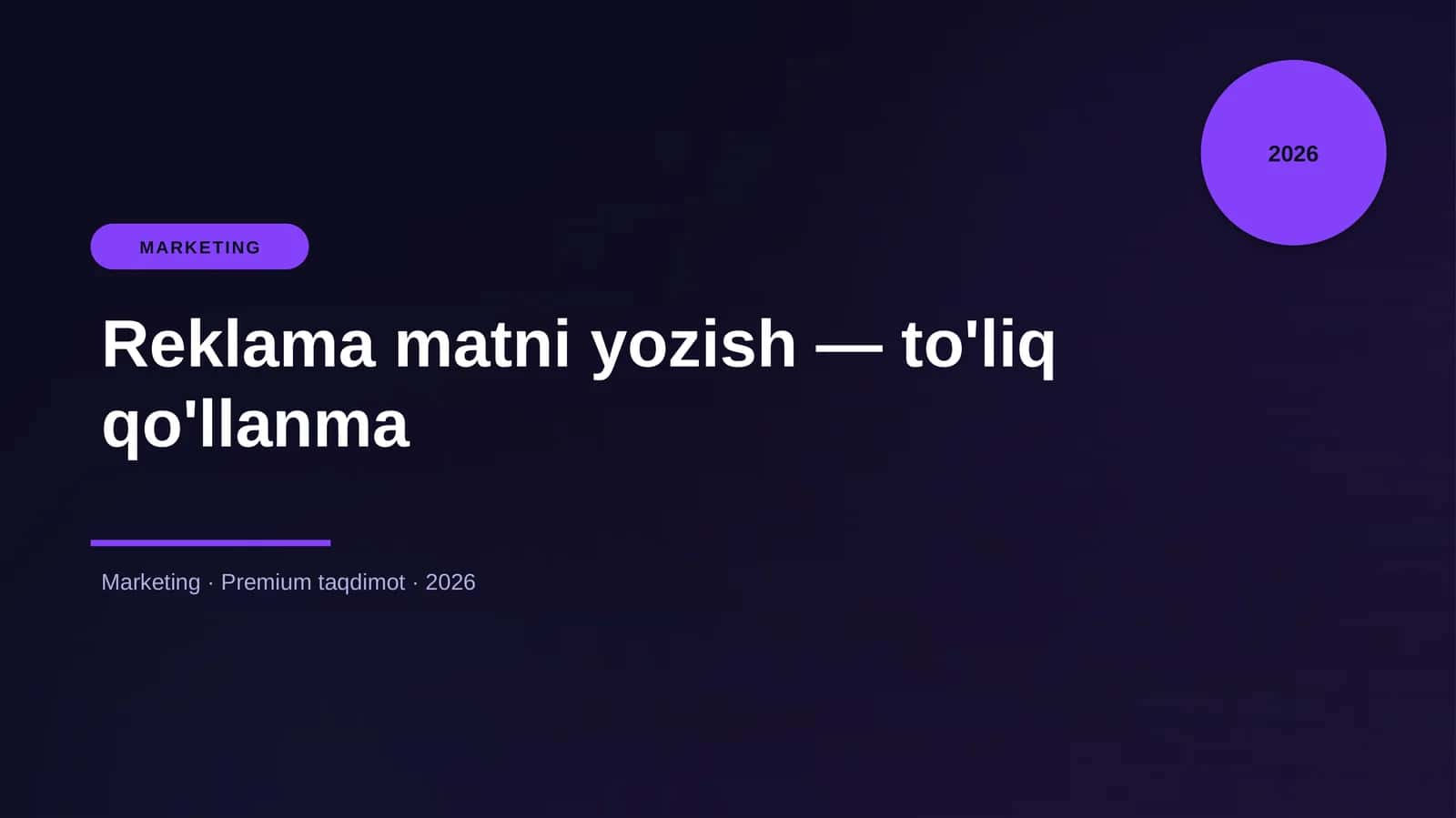 Reklama matni yozish — to'liq qo'llanma 1