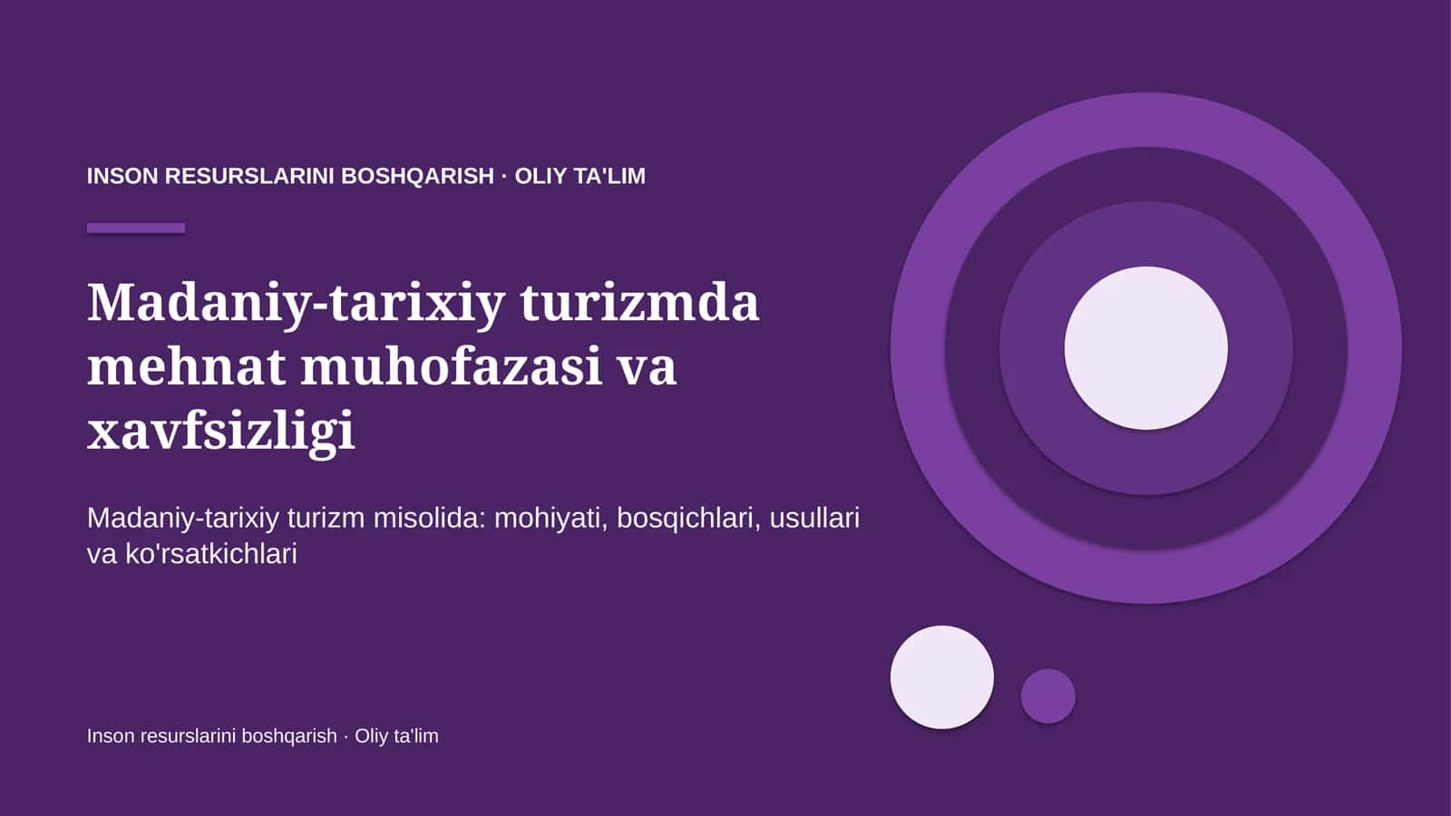 Madaniy-tarixiy turizmda mehnat muhofazasi va xavfsizligi 1