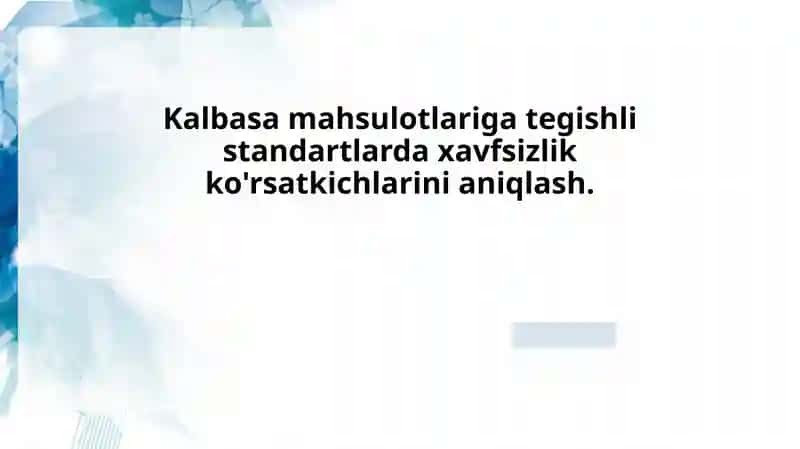Kalbasa Mahsulotlarining Sifatini Baholash va Nazorat Qilish Usullari
