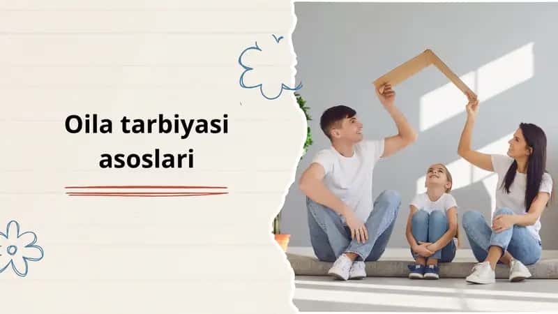Oila Tarbiyasi Asoslari 1