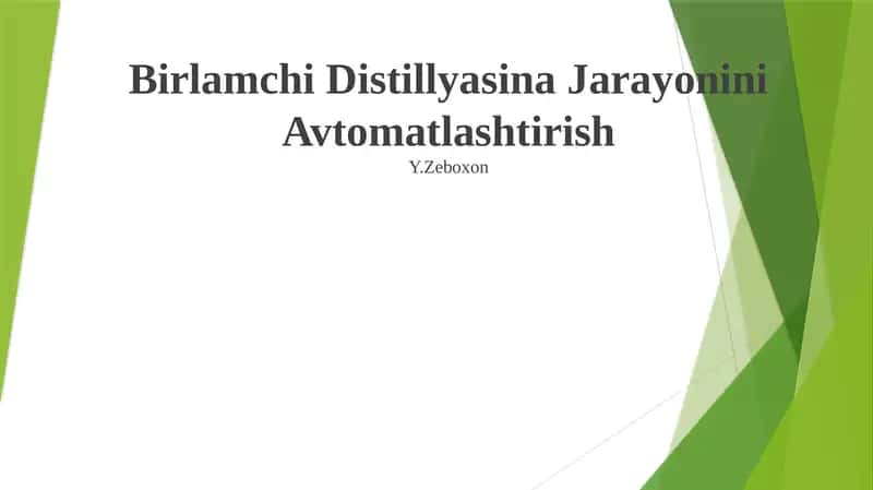 Birlamchi Distillyasina Jarayonini Avtomatlashtirish 1