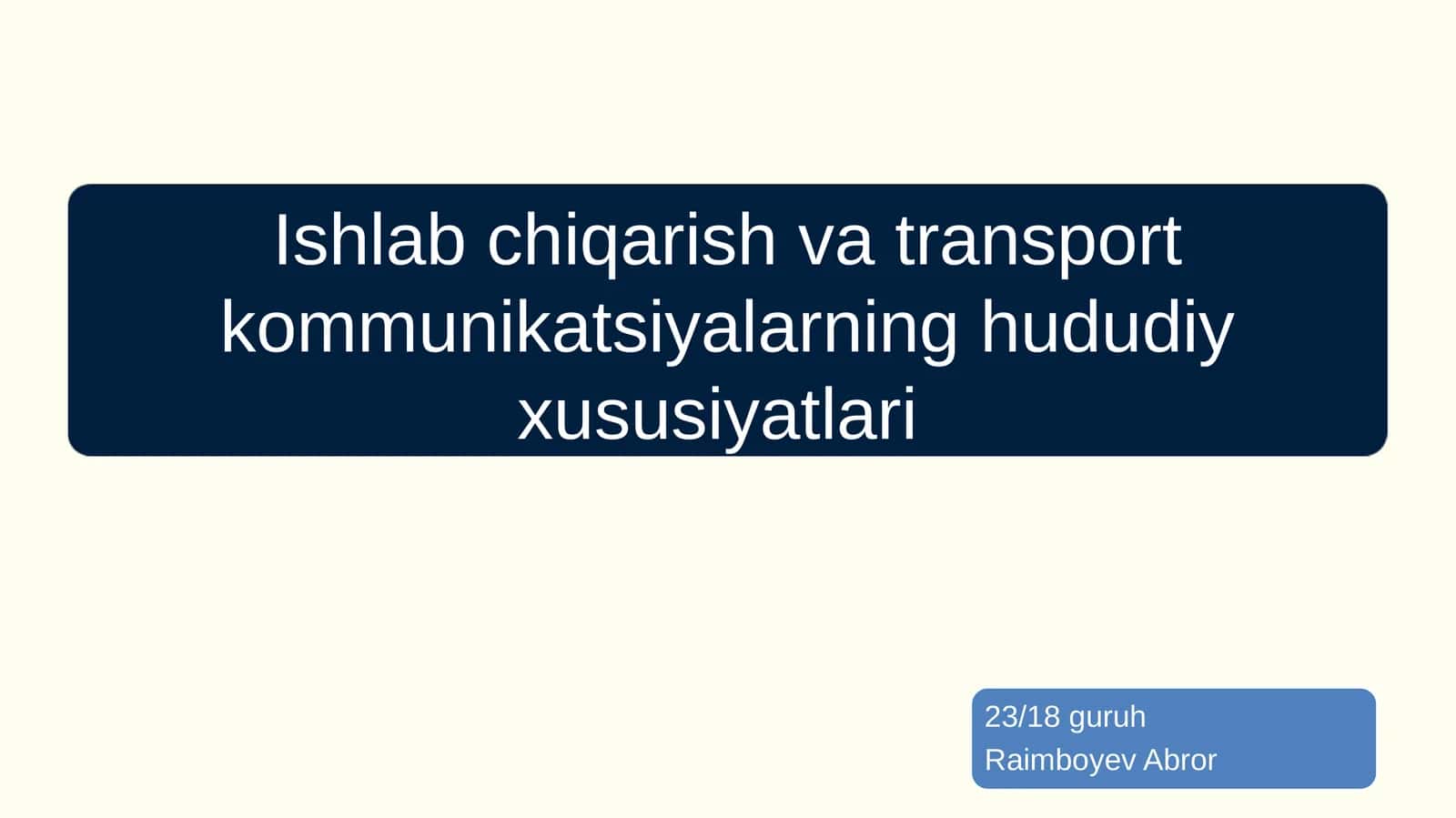 Ishlabchiqarish va transport 1