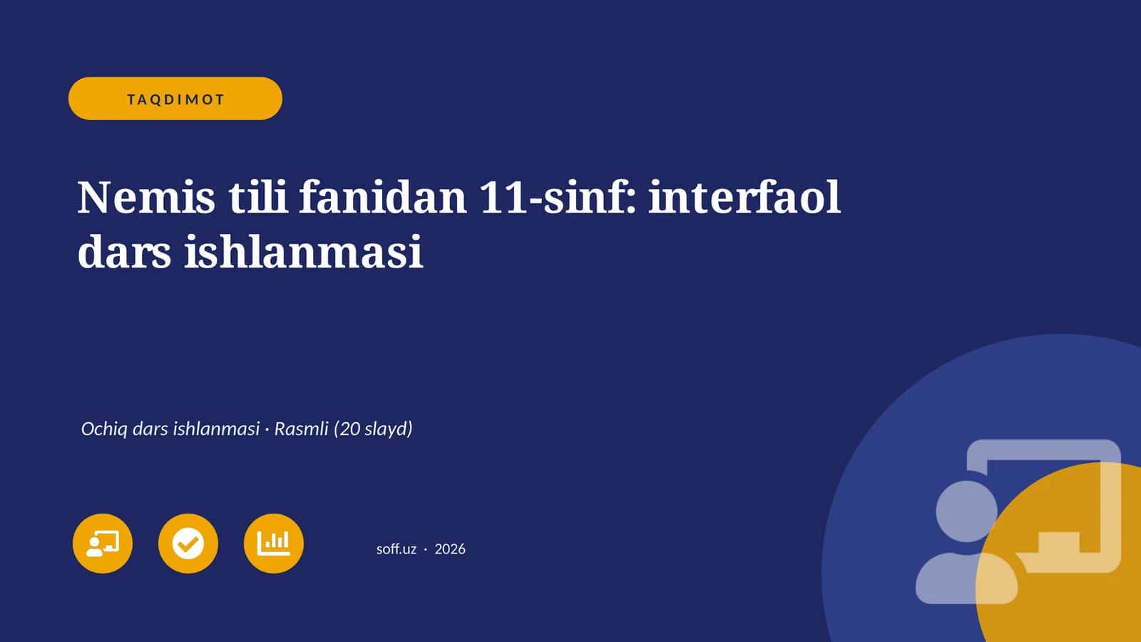 Nemis tili fanidan 11-sinf: interfaol dars ishlanmasi 1