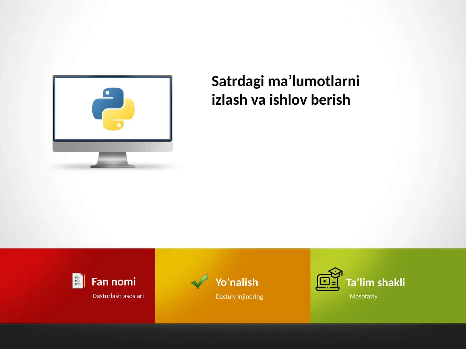 Satrdagi ma’lumotlarni izlash va ishlov berish 1