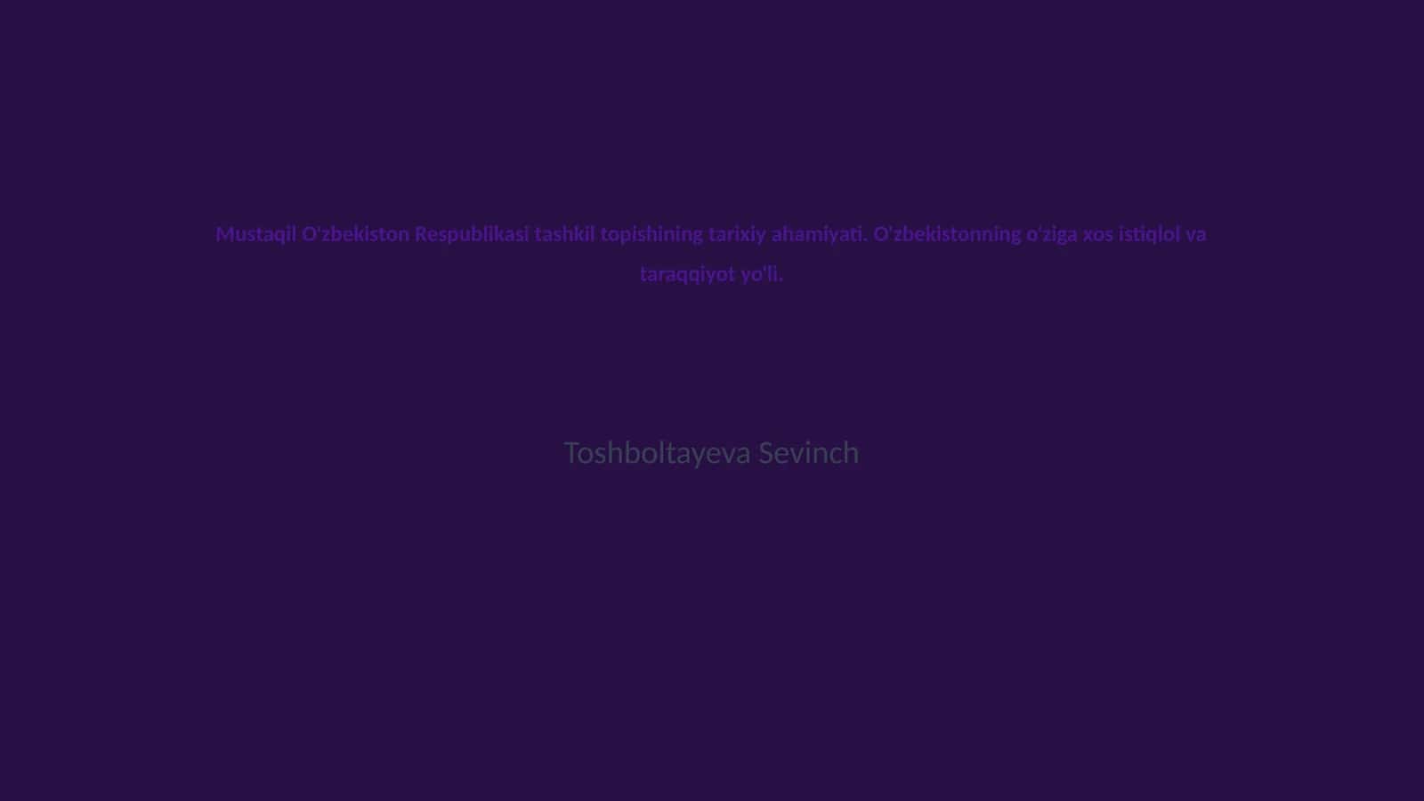 O'zbekistonning Mustaqillik Tarixi 1