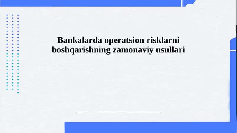 Operatsion xavflarni aniqlash va baholash metodologiyalari 1