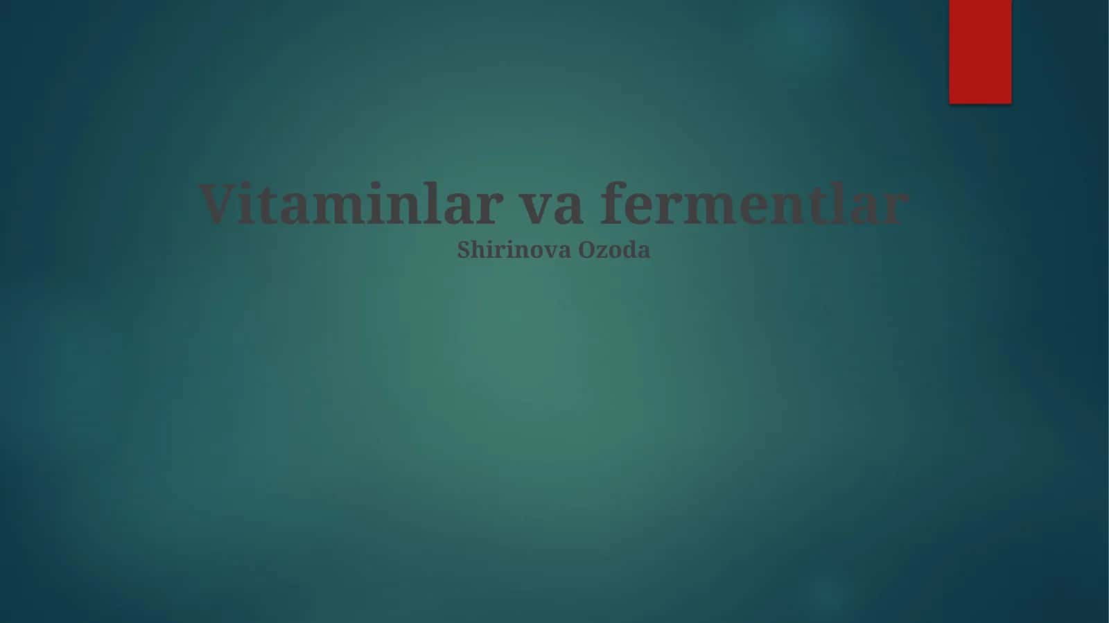 Vitaminlar va fermentlar 1