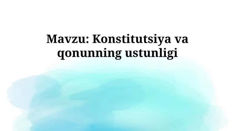 Konstitutsiya va qonunning ustunligi 1