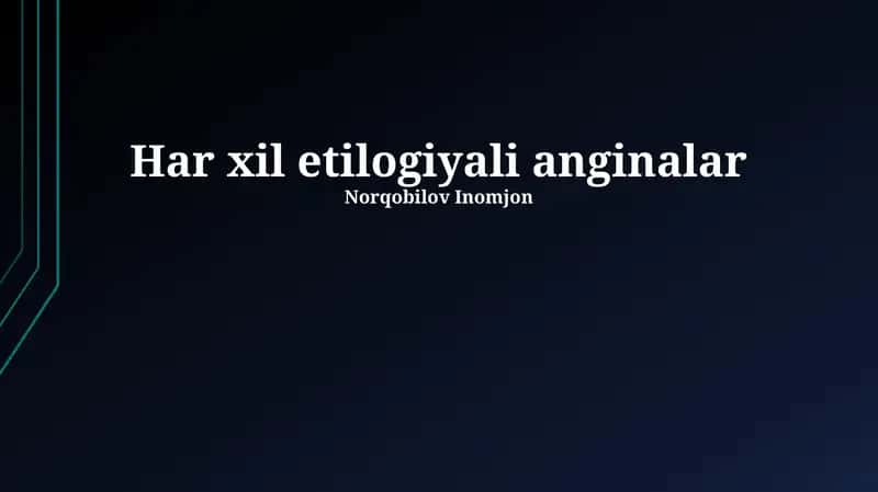 Anginalarning ta'rifi va davolash 1