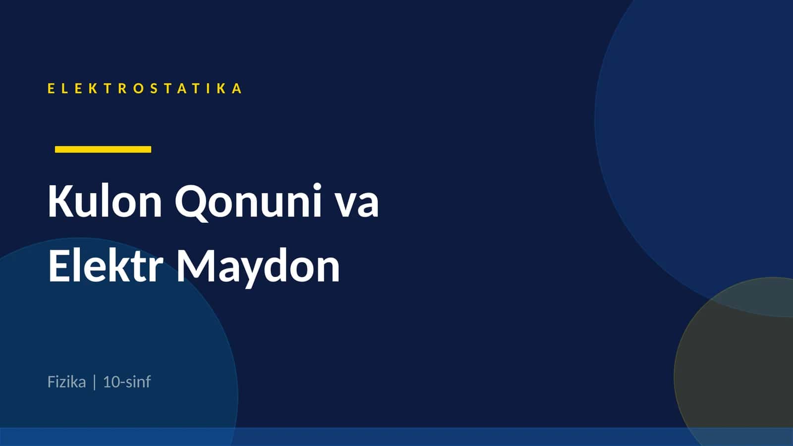 ELEKTROSTATIKA Kulon Qonuni va Elektr Maydon 1