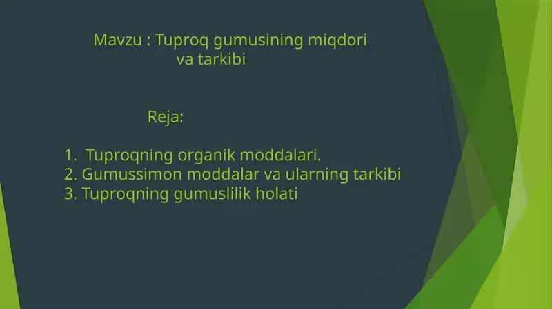 Tuproq gumusining miqdori va tarkibi 1