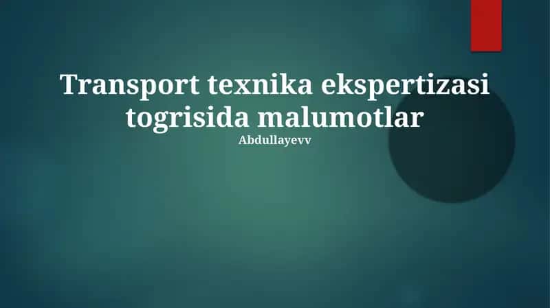 Transport texnika ekspertizasi 1
