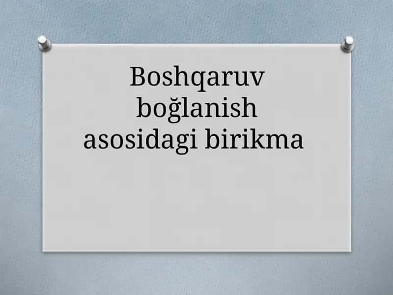 Boshqaruv boğlanish asosidagi birikma 1