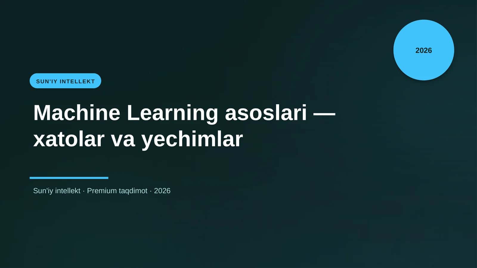 Machine Learning asoslari — xatolar va yechimlar 1