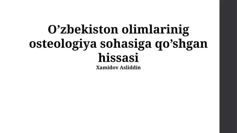 O’zbekiston olimlarinig osteologiya sohasiga qo’shgan hissasi 1
