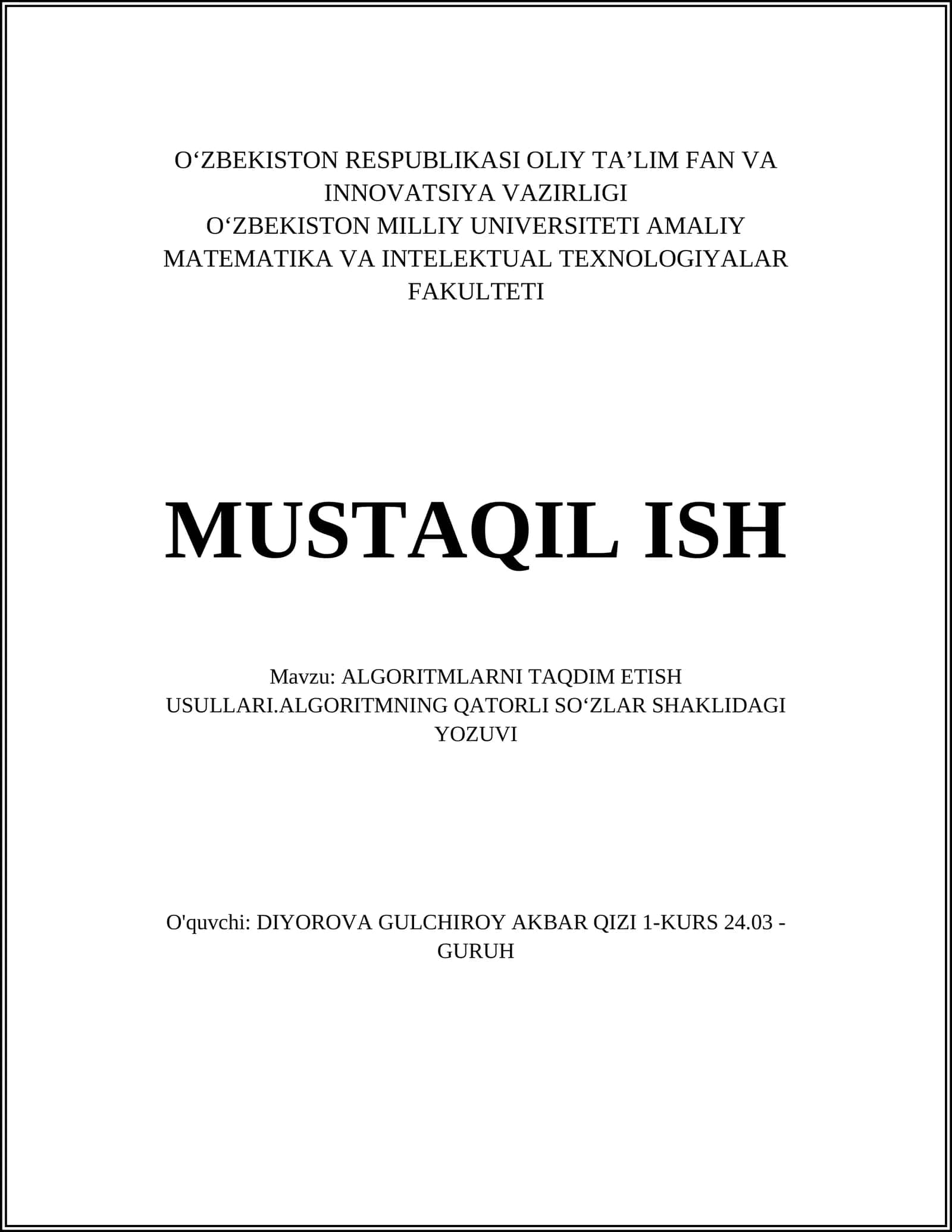 ALGORITMLARNI TAQDIM ETISH USULLARI.ALGORITMNING QATORLI SOʻZLAR SHAKLIDAGI YOZUVI 1