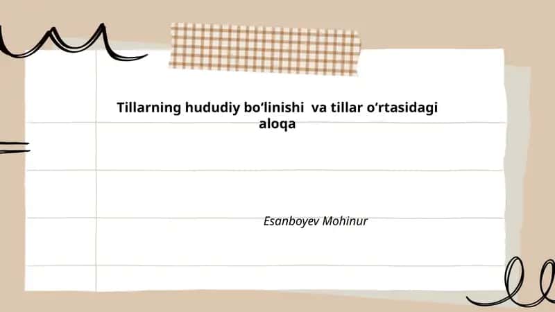 Tillarning hududiy boʻlinishi va tillar oʻrtasidagi aloqa 1