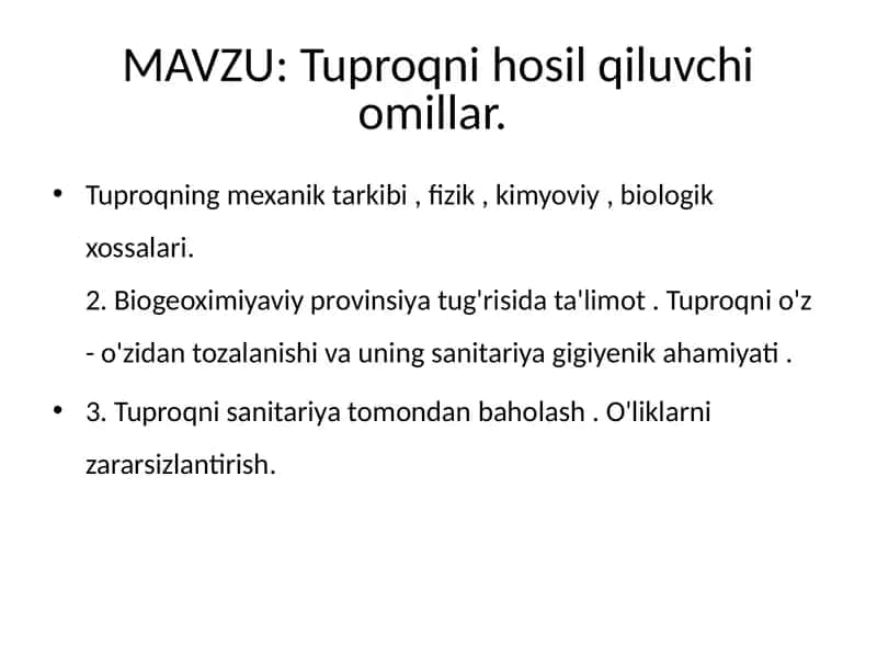 Tuproqni hosil qiluvchi omillar 1